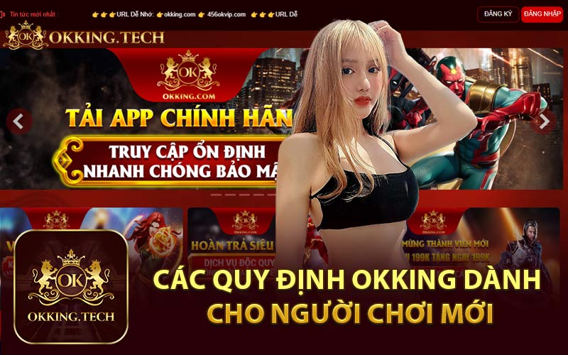 Các Quy Định Okking Dành Cho Người Chơi Mới