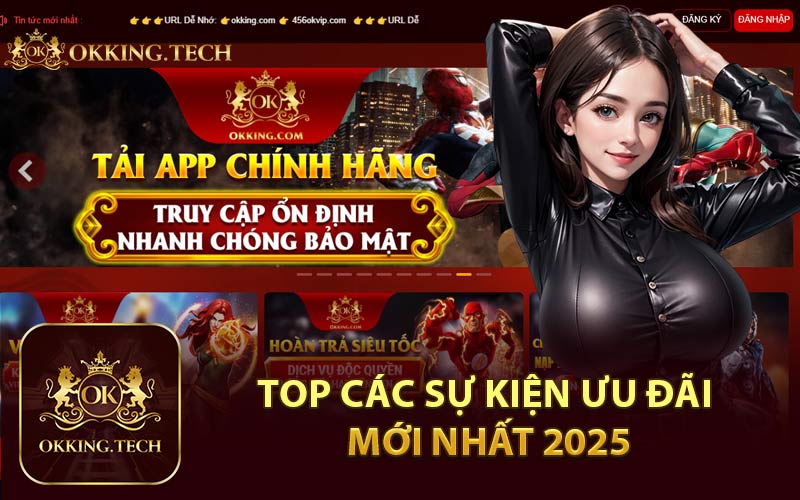 Top Các Sự Kiện Ưu Đãi Mới Nhất 2025